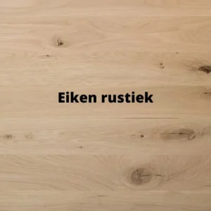 Eiken rustiek